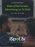 State of the Screen: Advertising on TV 2018