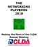 THE NETWORKING PLAYBOOK Making the Most of the CLDA Annual Meeting