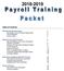 Table of Contents. General Payroll Information 2 Reminders from the Payroll Department 3 Payroll Website 4 Forms Online 5