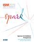 ISM2019. Sponsor & Exhibitor Prospectus APRIL 7-10 / HOUSTON, TX. Spark relationships and growth with your target audience. MOTIVATION PROBLEM SOLVING