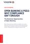 OPEN BANKING & PSD2: WHY COMPLIANCE ISN T ENOUGH