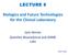 LECTURE 8. Biologics and Future Technologies for the Clinical Laboratory