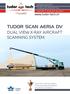 TUDOR SCAN AERIA DV DUAL VIEW X-RAY AIRCRAFT SCANNING SYSTEM