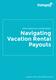FROM TRAVELER TO HOMEOWNER: Navigating Vacation Rental Payouts