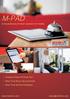M-PAD. A revolutionary hi-tech solution for Hotels. Express Check In/Check Out Real-Time Room Service/Order Real-Time Service Feedback