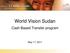 World Vision Sudan. Cash Based Transfer program. May 17, 2017