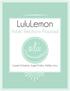 LuluLemon. Public Relations Proposal. Lauren Eckstrom, Ingrid Frahm, Ashley Linsz