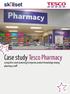 Case study Tesco Pharmacy. using bite-sized elearning to improve product knowledge among pharmacy staff