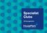 Specialist Clubs. 018 programme programme programme. data analysis intelligence insight solutions