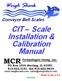 CIT Scale Installation & Calibration Manual