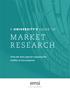 A UNIVERSITY S GUIDE TO MARKET RESEARCH. Three key data types for assessing the viability of new programs. a 2015 guidebook