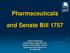 Pharmaceuticals. and Senate Bill 1757