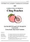 UNIVERSITY OF CALIFORNIA COOPERATIVE EXTENSION SAMPLE COSTS TO PRODUCE. Cling Peaches