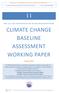 CLIMATE CHANGE BASELINE ASSESSMENT WORKING PAPER