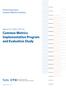 Common Metrics Implementation Program and Evaluation Study
