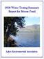 2008 Water Testing Summary Report for Moose Pond