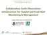 Collaborative Earth-Observation Infrastructure for Coastal and Coral Reef Monitoring & Management Stuart Phinn and Chris Roelfsema