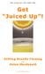 Get Juiced Up! with Helen Mac