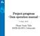 Project progress - Dam operation manual -