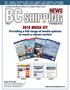 SHIPPING NEWS MEDIA KIT Providing a full range of media options to reach a robust market. Commercial Marine News for Canada s West Coast.