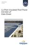 Lo-Pitch Insulated Roof Panel KS1000 LP Data Sheet