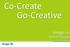 Co-Create Go-Creative. cimigo.vn Richard Burrage