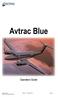 Avtrac Blue. Operators Guide. Avtrac Pty Ltd Version March 2012 Page 1 Avtrac Gold Operators Guide