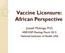 Vaccine Licensure: African Perspective
