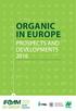 ORGANIC IN EUROPE PROSPECTS AND DEVELOPMENTS 2016