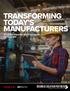 TRANSFORMING TODAY S MANUFACTURERS. NetSuite Provides the Foundation for Success