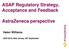 ASAP Regulatory Strategy, Acceptance and Feedback. AstraZeneca perspective