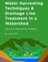 WATER HARVESTING TECHNIQUES AND BIO-ENERGINEERING MEASURES FOR DRAINAGE LINE TREATMENTS IN A WATERSHED