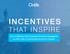 INCENTIVES. How a Wellness Plan Increased Sustained Engagement by 50% with a Customized Incentive Program Onlife Health