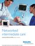 Networked intermediate care
