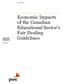 Economic Impacts of the Canadian Educational Sector s Fair Dealing Guidelines