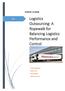 Logistics. Outsourcing: A Ropewalk for Balancing Logistics Performance and Control WHITE PAPER. Team Bundlebaaz: Naman Goel.