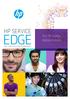 HP SERVICE EDGE. FUEL YOUR SUCCESS WITH CONFIDENCE digital presses