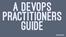 A DEVOPS PRACTITIONERS