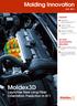 Moldex3D. Molding Innovation. Launches New Long Fiber Orientation Prediction in R11 INSIDER GO FOR SUCCESSFUL MOLDING JAN. 2012