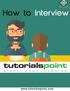 About the Tutorial. Audience. Prerequisites. Copyright & Disclaimer. How to Interview