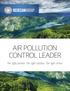 AIR POLLUTION CONTROL LEADER. The right partner. The right solution. The right choice.