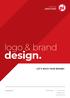 design. logo & brand LET'S ROCK YOUR BRAND! PIXELS INK DESIGN STUDIO CONTACT INFO + 44 (0) DECEMBER 2018