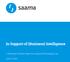 In Support of (Business) Intelligence. A Technical Solution Paper from Saama Technologies, Inc.