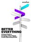 BETTER EVERYTHING. A Faster Path to Creating a Next-Stage Credit Operating Model
