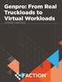Genpro: From Real Truckloads to Virtual Workloads. A Faction Case Study