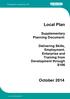 Local Plan. Supplementary Planning Document: Delivering Skills, Employment, Enterprise and Training from Development through S106
