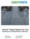 UltraTile Rubber Weight Floor Tiles Installation and Maintenance Manual