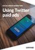 SOCIAL MEDIA MARKETING. Using Twitter paid ads