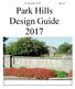 Revised September 26, 2017 Page 1 of 5. Park Hills Design Guide 2017