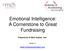 Emotional Intelligence: A Cornerstone to Great Fundraising